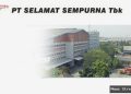 Selamat Sempurna (SMSM) kantongi dividen Rp13,18 miliar dari entitas anak di Malaysia